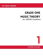 Grade One Music Theory for ABRSM Candidates: 2nd Edition (My Music Theory Handbooks for ABRSM Candidates) B0CNC4WDLT Book Cover