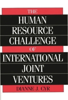 The Human Resource Challenge of International Joint Ventures 0899309194 Book Cover