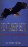 Remember BENJ: A Report on Lost American Freedom 1933324287 Book Cover