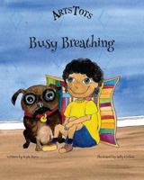 Busy Breathing: Story Set 1976235871 Book Cover