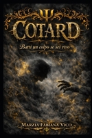 Cotard: Batti un colpo se sei vivo (Italian Edition) B0GPMM2HLR Book Cover