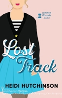 Lost Track 1959097563 Book Cover