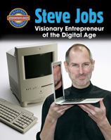 Steve Jobs: Visionary Entrepreneur of the Digital Age 0778711919 Book Cover