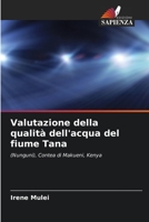 Valutazione della qualit� dell'acqua del fiume Tana 6204176013 Book Cover