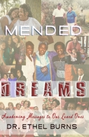 Mended Dreams: Awakening Messages to Our Loved Ones B097SLXSXS Book Cover