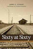 Sixty at Sixty: A Boomer Reflects on the Psalms 1592554407 Book Cover