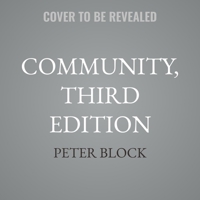 Community, Third Edition: The Structure of Belonging B0GMYDQD2R Book Cover