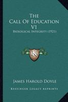 The Call Of Education, Volume 1 1248354494 Book Cover