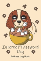 Internet Password Dog Address Log Book: A Cute Cocker Spaniel Dog Cover In A 6 by 9 Inch Information Logbook Organizer 1704295734 Book Cover