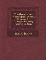 The Genuine and Apocryphal Gospels Compared, a Charge 102270110X Book Cover