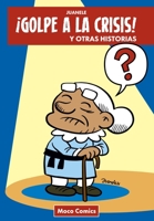 ¡Golpe a la crisis!: y otras historias B09P4SYC7G Book Cover