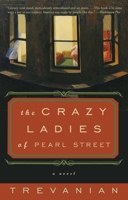 The Crazyladies of Pearl Street 1400080363 Book Cover