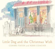 Little Dog and the Christmas Wish 1742032362 Book Cover