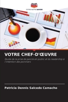 Votre Chef-d'Oeuvre (French Edition) 6207968581 Book Cover