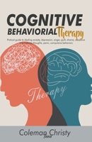 Cognitive Behaviorial Therapy B0CR6ZW44Z Book Cover