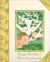 Happy Birthday!: Photo Album & Journal 1884807321 Book Cover