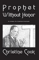 Prophet Without Honor 1719382077 Book Cover