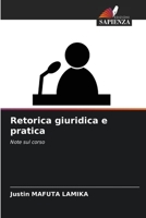 Retorica giuridica e pratica: Note sul corso 6206052036 Book Cover