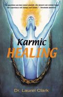Karmic Healing (School of Metaphysics) 0944386261 Book Cover