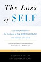 The Loss of Self: A Family Resource for the Care of Alzheimer's Disease and Related Disorders 0393323331 Book Cover