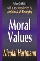 Moral Values (Ethics, Vol. 2) 0765809621 Book Cover