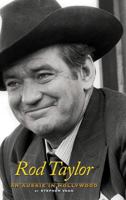 Rod Taylor: An Aussie in Hollywood 1593935110 Book Cover