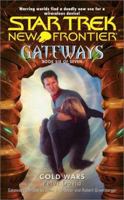 Cold Wars (Star Trek New Frontier: Gateways, Book 6) 0671042424 Book Cover