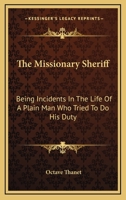 The Missionary Sheriff 0548394261 Book Cover