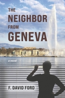 The Neighbor from Geneva B0CQS7GRBP Book Cover