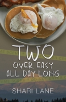 Two Over Easy All Day Long 1952232864 Book Cover