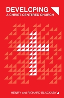 Developing A Christ-Centered Church B0FN9D1W9Z Book Cover