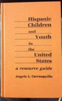 HISPANIC CHILDREN & YO HC (Reference Books on Family Issues) 0815304676 Book Cover