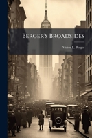 Berger's Broadsides 1248616987 Book Cover