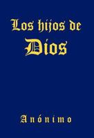 Los Hijos de Dios 1463328184 Book Cover