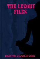 THE LEZORY FILES 0615147275 Book Cover