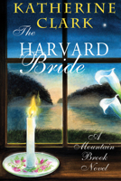 The Harvard Bride 1611177200 Book Cover