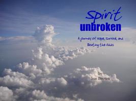 Spirit Unbroken 1502493241 Book Cover