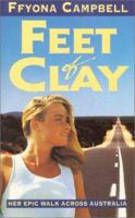Feet of Clay On Foot Australia 0749308079 Book Cover