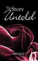 The Story Untold 1477269649 Book Cover