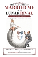 The Algorithm Married Me To My Lunar Rival B0HG5YSZVJ Book Cover
