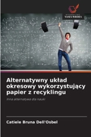 Alternatywny uklad okresowy wykorzystujacy papier z recyklingu (Polish Edition) 6208606780 Book Cover