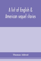 A List of English & American Sequel Stories 9353976537 Book Cover