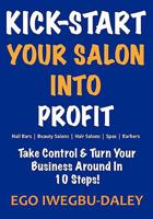 Kick-Start Your Salon Into Profit 0956035132 Book Cover