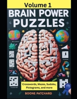 Brain Power Puzzles 1: An Activity Book of Word Searches, Sudoku, Math Puzzles, Anagrams, Scrambled Words, Crosswords, Cryptograms, and More 167068329X Book Cover