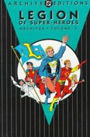Legion of Super-Heroes Archives, Vol. 3 (DC Archive Editions) 1563891026 Book Cover