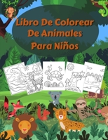 Libro De Colorear De Animales Para Niños: Libros para colorear para niños con más de 150 páginas de animales domésticos, salvajes y marinos, hermosas B08VCL59MT Book Cover