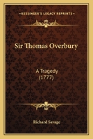 Sir Thomas Overbury: A Tragedy 1104305593 Book Cover