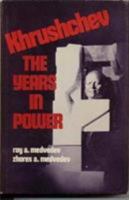 Khrushchev: The Years in Power (Norton Library (Paperback)) 0393008797 Book Cover