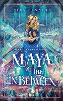 Maya of the Inbetween 1393451918 Book Cover