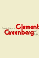 Clement Greenberg, Art Critic 0299079007 Book Cover